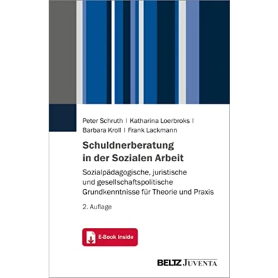 Abbildung von Schuldnerberatung in der Sozialen Arbeit: Sozialpädagogische, juristische und gesellschaftspolitische Grundkenntnisse für Theorie Praxis. Mit E Book inside (Reihe Votum)