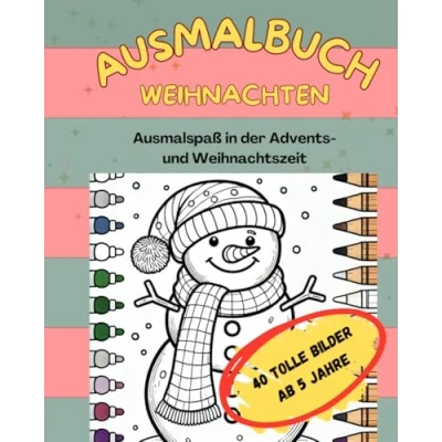 Abbildung von Ausmalbuch Weihnachten: Ausmalspass in der Advents und Weihnachtszeit für Kinder