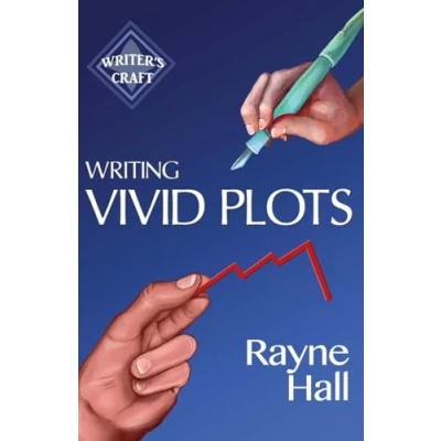 Abbildung von Writing Vivid Plots: Professional Techniques for Fiction Authors (Writer&#039;s Craft, Band 20)