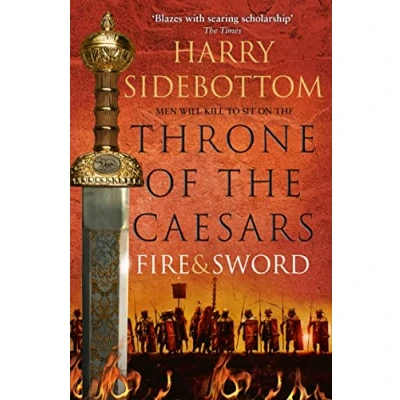 Abbildung von Fire and Sword (Throne of the Caesars, Band 3)