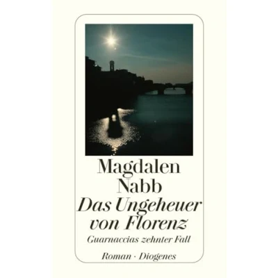 Abbildung von Das Ungeheuer von Florenz: Guarnaccias zehnter Fall (Maresciallo Guarnaccia)