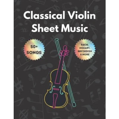 Abbildung von Classical Violin Sheet Music: 50+ Solos For By Bach, Mozart, Beethoven &amp; More