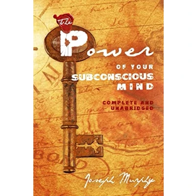 Abbildung von The Power of Your Subconscious Mind: Complete and Unabridged