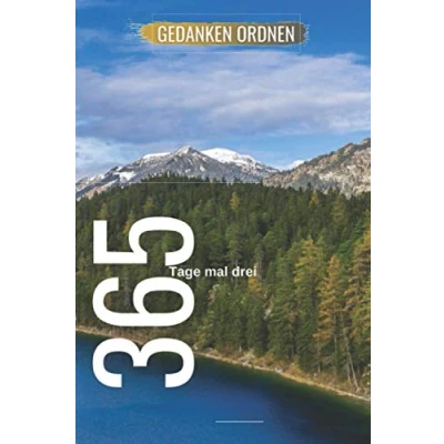 Abbildung von 365 Tage mal drei: 3 Jahre Erinnerungsbuch, Dankbarkeitstagebuch, Tagebuch mehrere Jahre, Notizbuch edel, jeden Tag ein Gedanke, Anti Stress Geschenk, ... festhalten, Achtsamkeit für