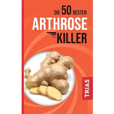 Abbildung von Die 50 besten Arthrose Killer