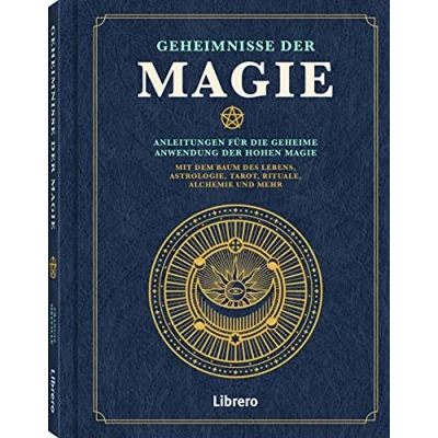 Abbildung von DIE GEHEIMNISSE DER MAGIE: Hohe Magie ist Kunst und Wissenschaft zugleich