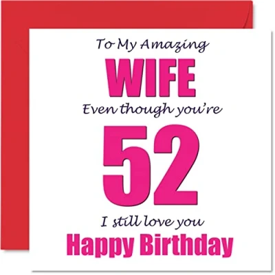 Abbildung von Lustige Geburtstagskarte zum 52. Geburtstag für die Ehefrau 52 I Still Love You Happy Birthday Karte Frau vom Ehemann Partner, Fifty Two Second Wifey Banter Geschenke, 145 mm x