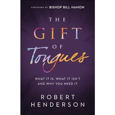 Abbildung von Gift of Tongues: What It Is, Isn&#039;t and Why You Need