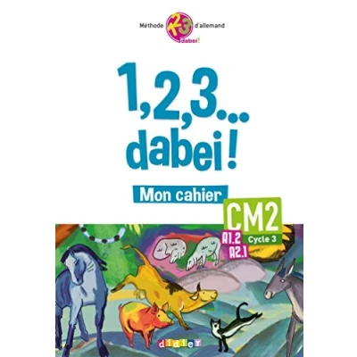 Abbildung von 1,2,3...dabei! Allemand CM2 Cahier: Mon cahier