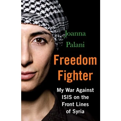 Abbildung von Freedom Fighter: My War Against ISIS on the Frontlines of Syria