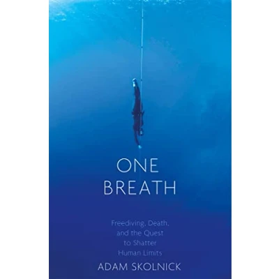Abbildung von One Breath: Freediving, Death, and the Quest to Shatter Human Limits