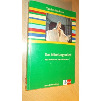 Abbildung von Das Nibelungenlied. Neu erzählt von Franz Fühmann: Klasse 7/8: Ab 7./8. Schuljahr (Taschenbücherei. Texte &amp; Materialien)