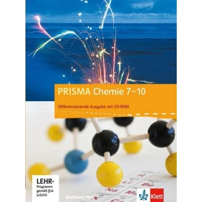 Abbildung von PRISMA Chemie 7 10. Differenzierende Ausgabe Rheinland Pfalz: Schulbuch mit CD ROM Klasse 10 (PRISMA Chemie. Ausgabe)