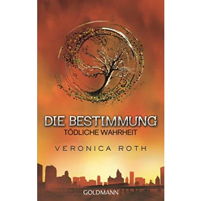 Abbildung von Die Bestimmung Tödliche Wahrheit: Roman (Die Reihe, Band 2)