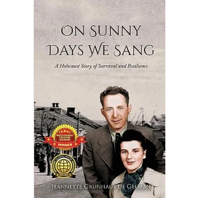 Abbildung von On Sunny Days We Sang: A Holocaust Story of Survival and Resilience (Holocaust Survivor True Stories)