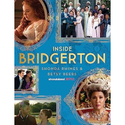 Abbildung von Inside Bridgerton: The Official Ride from Script to Screen