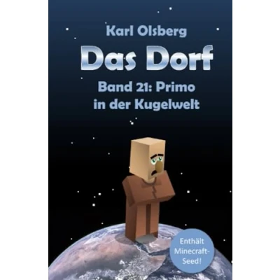 Abbildung von Das Dorf Band 21: Primo in der Kugelwelt