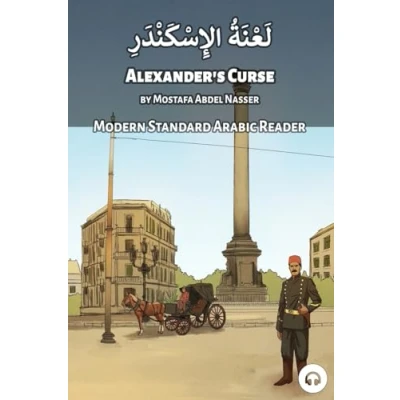Abbildung von Alexander&#039;s Curse: Modern Standard Arabic Reader (Modern Readers)
