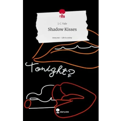 Abbildung von Shadow Kisses. Life is a Story story.one: DE