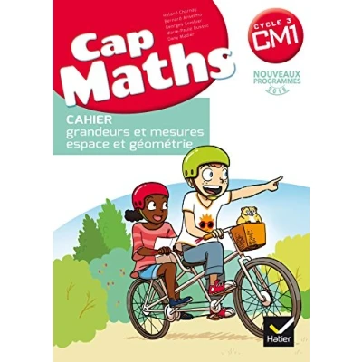 Abbildung von CAP Maths CM1 Éd. 2017 Cahier de géométrie: grandeurs et mesures espace géométrie