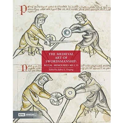 Abbildung von The Medieval Art of Swordsmanship: Royal Armouries Ms I.33