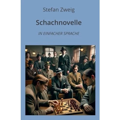 Abbildung von Schachnovelle: in einfacher Sprache (Klassiker Sprache)