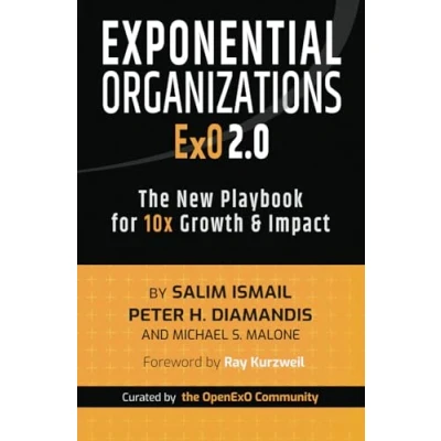 Abbildung von Exponential Organizations 2.0: The New Playbook for 10x Growth and Impact