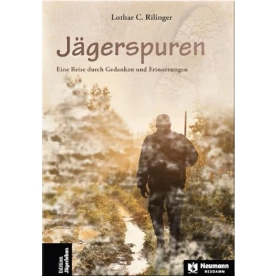 Abbildung von Jägerspuren: Eine Reise durch Gedanken und Erinnerungen