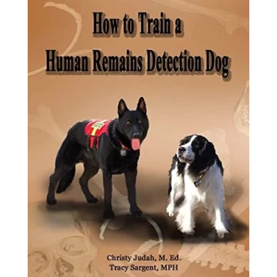 Abbildung von How to Train a Human Remains Detection Dog