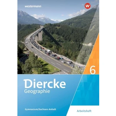 Abbildung von Diercke Geographie Ausgabe 2017 für Gymnasien in Sachsen Anhalt: Arbeitsheft 6
