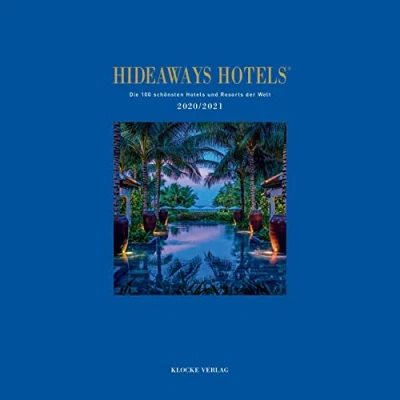 Abbildung von Hideaways Hotels 2020/2021 (Hideaways Hotels. Die 100 schönsten und Resorts der Welt)