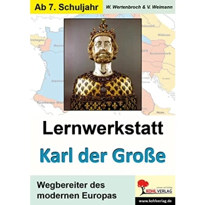 Abbildung von Lernwerkstatt Karl der Große: Wegbereiter des modernen Europas