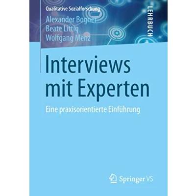 Abbildung von Interviews mit Experten: Eine praxisorientierte Einführung (Qualitative Sozialforschung)