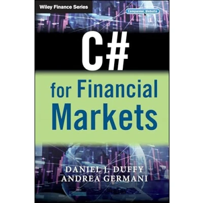 Abbildung von C# for Financial Markets (The Wiley Finance Series)