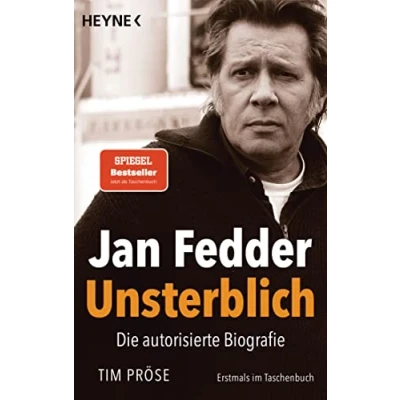 Abbildung von Jan Fedder Unsterblich: Die autorisierte Biografie