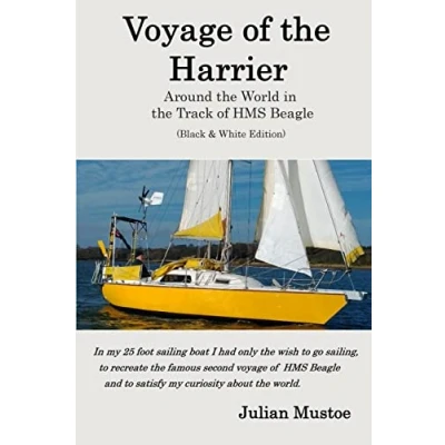 Abbildung von Voyage of the Harrier (Black and White Edition): Sailing Around World in Track HMS Beagle