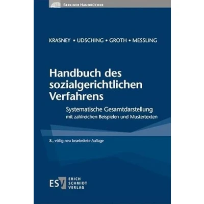 Abbildung von Handbuch des sozialgerichtlichen Verfahrens: Systematische Gesamtdarstellung mit zahlreichen Beispielen und Mustertexten (Berliner Handbücher)