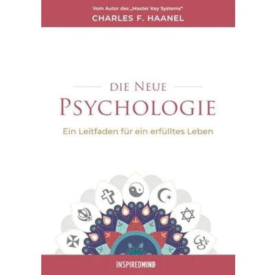 Abbildung von Die neue Psychologie: ein Leitfaden für erfülltes Leben