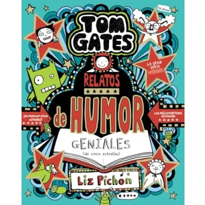 Abbildung von Tom Gates, 21. Relatos DE humor geniales (de cinco estrellas) (Castellano A PARTIR 10 AÑOS PERSONAJES Y SERIES Gates)