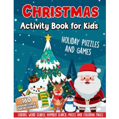 Abbildung von Christmas Activity Book for Kids Holiday Puzzles and Games (160 interactive fun activities): Sudoku Word Search Number Mazes Coloring Pages