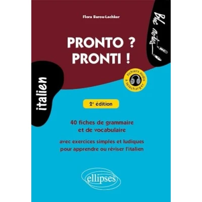 Abbildung von Pronto ? Pronti ! 40 fiches de grammaire et vocabulaire avec exercices simples ludiques pour apprendre ou réviser l’italien (avec fichiers audio), 2e édition (Bloc notes)