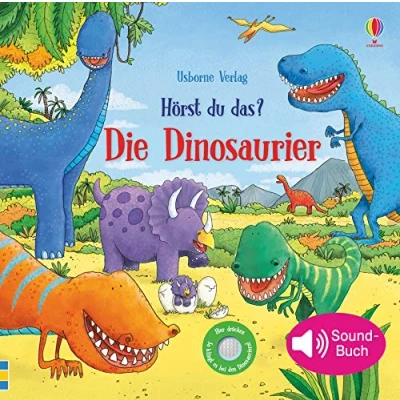 Abbildung von Hörst du das? Die Dinosaurier: Soundbuch (Hörst das Reihe)