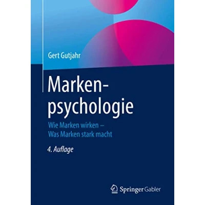Abbildung von Markenpsychologie: Wie Marken wirken Was stark macht