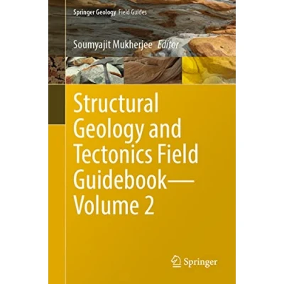 Abbildung von Structural Geology and Tectonics Field Guidebook―Volume 2 (Springer Geology)