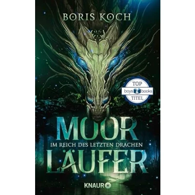 Abbildung von Moorläufer. Im Reich des letzten Drachen: Roman Boys &amp; Books Top Titel 2023