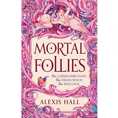 Abbildung von Mortal Follies: A devilishly funny Regency romantasy from the bestselling author of Boyfriend Material