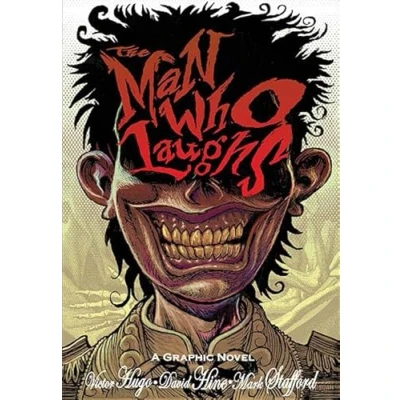 Abbildung von The Man who Laughs: Victor Hugo / David Hine (graphic novel)