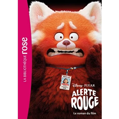 Abbildung von Bibliothèque Disney Alerte rouge Le roman du film