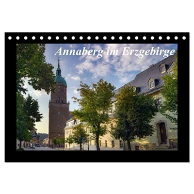 Abbildung von Annaberg im Erzgebirge (Tischkalender 2025 DIN A5 quer), CALVENDO Monatskalender