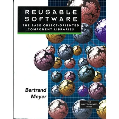 Abbildung von Reusable Software: The Base OBJECT ORIENTED Component Libraries (PRENTICE HALL SERIES)